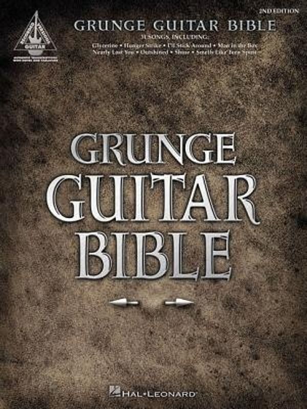 Cover Art for 9780634067228, Grunge Guitar Bible by Hal Leonard Publishing Corporation and Hal Leonard Publishing Corporation (Manufactured By)
