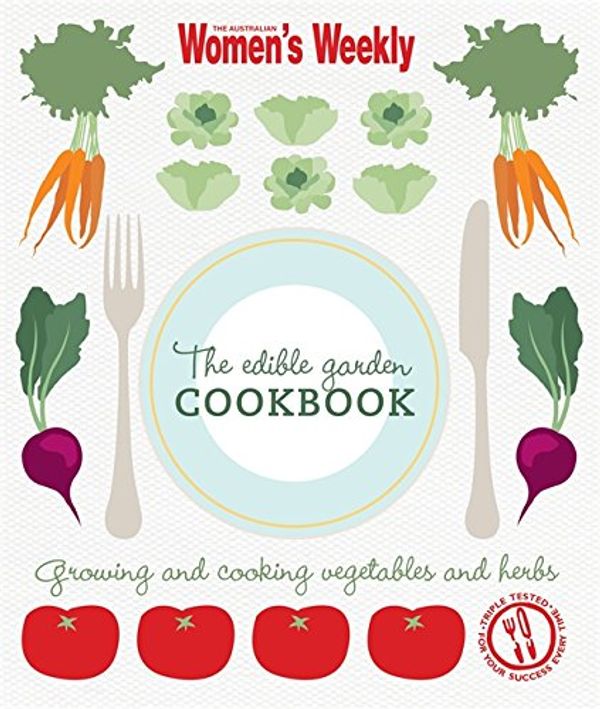Cover Art for 9781907428326, The Edible Garden by The Australian Women's Weekly