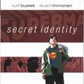 Cover Art for 9781845760076, Superman: Secret Identity by Kurt Busiek, Stuart Immonen