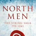 Cover Art for 9781781855256, Northmen: The Viking Saga 793-1241 by John Haywood