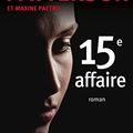 Cover Art for 9782709659529, 15e affaire by James Paterson, Maxine Paetro