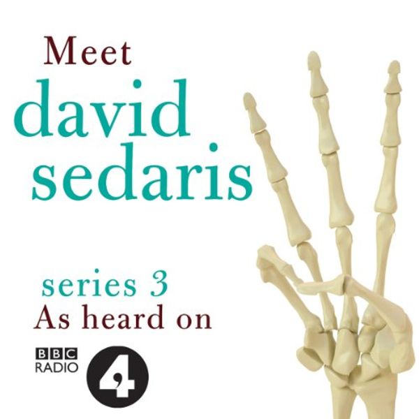 Cover Art for B00NPBA3QM, Meet David Sedaris: Series Three by David Sedaris