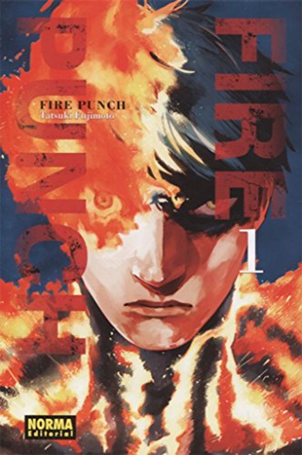 Cover Art for 9788467928228, Fire Punch 1 by Tatsuki Fujimoto