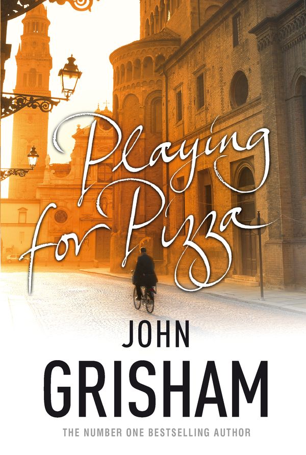 Cover Art for 9781846053689, Playing for Pizza by John Grisham