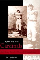 Cover Art for 9780826214010, Before They Were Cardinals by Jon David Cash