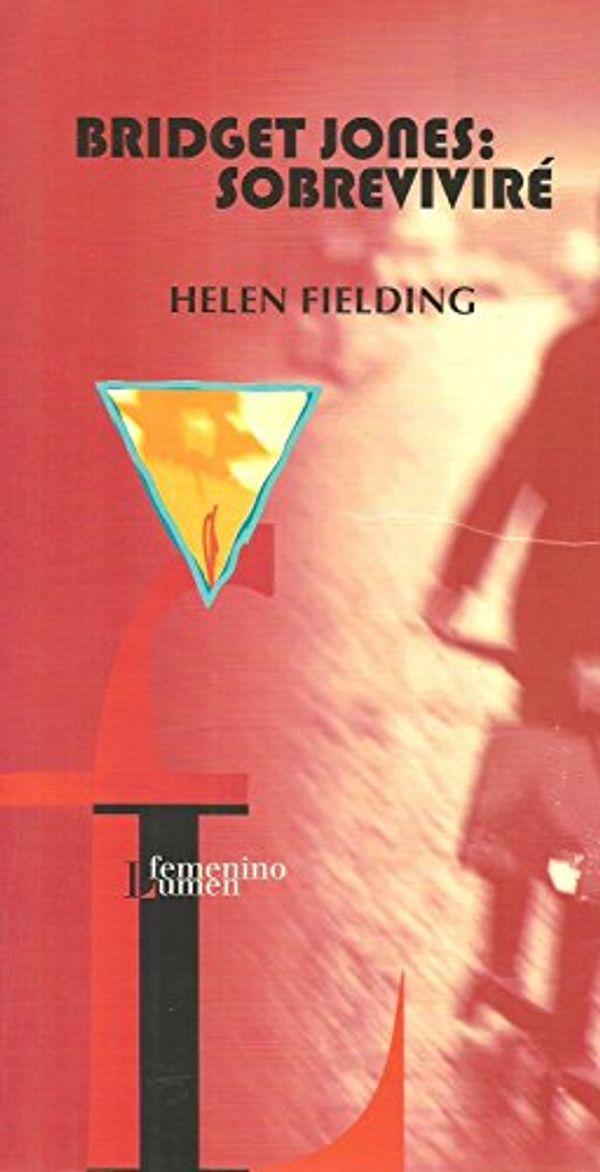 Cover Art for 9788426449573, Bridget Jones:Sobreviviré by Helen Fielding