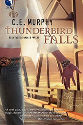 Cover Art for 9780373803033, Thunderbird Falls by Murphy, C. E.