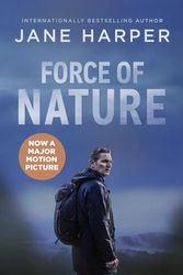 Cover Art for 9781761263293, Force of Nature (Film Tie In) by Jane Harper