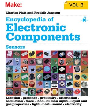 Cover Art for 9781449334314, Encyclopedia of Electronic Components Volume 3: Light, Sound, Heat, Motion, Ambient, and Electrical Sensors by Charles Platt