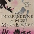 Cover Art for 9780007303502, The Independence of Miss Mary Bennet by Colleen McCullough