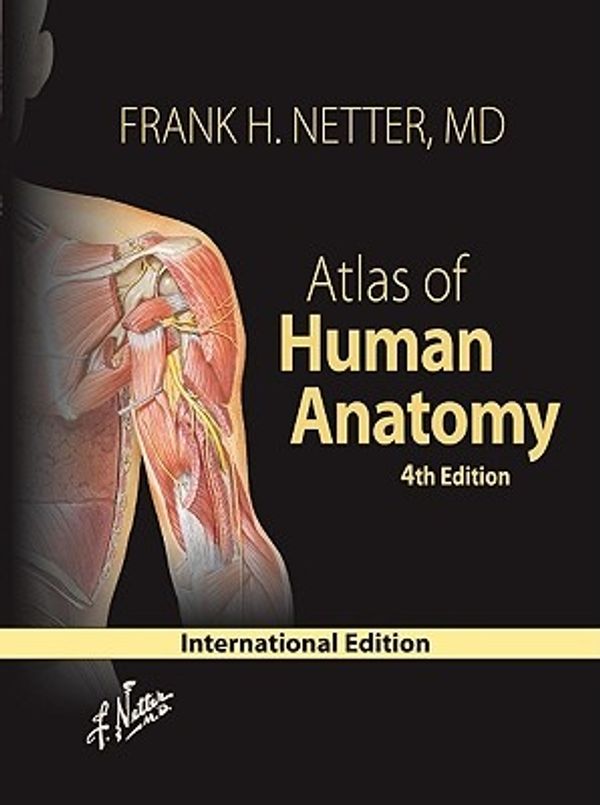 Cover Art for 9780808923848, Atlas of Human Anatomy - 4th edition by Frank H.Nttr