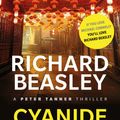Cover Art for 9781925368147, Cyanide Games: A Peter Tanner Thriller by Richard Beasley