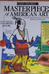Cover Art for 9781561380831, Start Exploring: Masterpieces of American Art : From the National Museum of American Art Smithsonian Institute/a Fact-Filled Coloring Book by Gartenhaus, A.