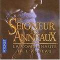 Cover Art for 9782266132374, Le Seigneur des anneaux, tome 1: La communauté de l'anneau by John Ronald Reuel Tolkien