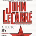 Cover Art for 8601409807232, John LeCarre A New Collection of Three Complete Novels A Perfect Spy The Russia House and the Secret Pilgrim by John Le Carre