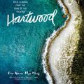 Cover Art for 9781579656799, HartwoodBright, Wild Flavors from the Edge of the Yucatan by Eric Werner