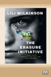 Cover Art for 9780369346346, The Erasure Initiative by Lili Wilkinson