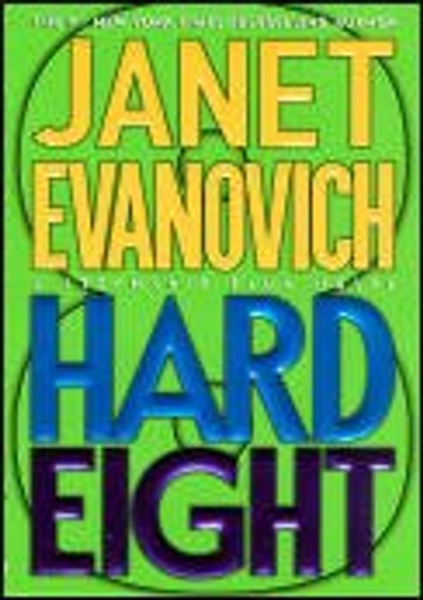 Cover Art for B000OHGN4Q, Hard Eight by Evanovich Janet