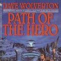 Cover Art for 9780553561296, Path of the Hero by Dave Wolverton