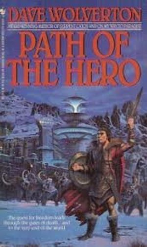 Cover Art for 9780553561296, Path of the Hero by Dave Wolverton