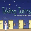 Cover Art for 9780271078182, Taking Turns: Stories from HIV/AIDS Care Unit 371 (Graphic Medicine) by Mk Czerwiec