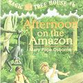Cover Art for 9780590965422, Afternoon on the Amazon by Mary Pope Osborne
