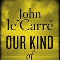Cover Art for 9780670919024, Our Kind of Traitor by John Le Carre