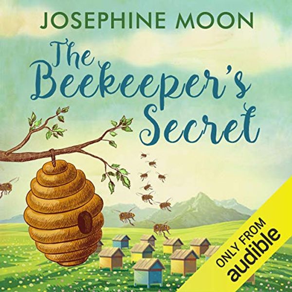 Cover Art for B01MU2RJ5K, The Beekeeper's Secret by Josephine Moon