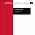 Cover Art for 9781459648746, African Sky by Tony Park