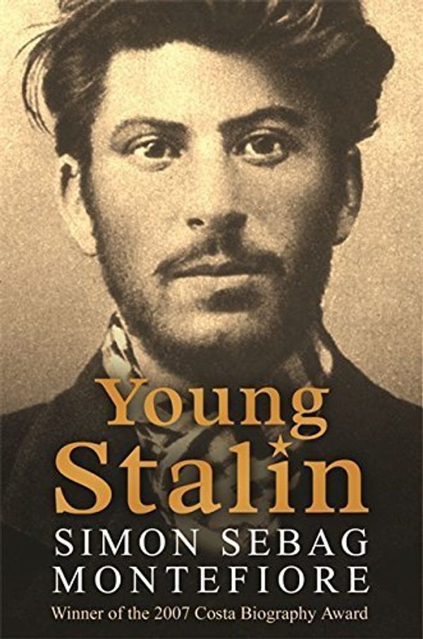 Cover Art for B0182QAXD2, Young Stalin by Simon Sebag Montefiore(1905-06-30) by Simon Sebag Montefiore