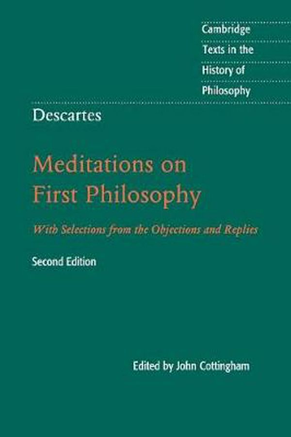 Cover Art for 9781107665736, Descartes: Meditations on First PhilosophyWith Selections from the Objections and Replies by John Cottingham