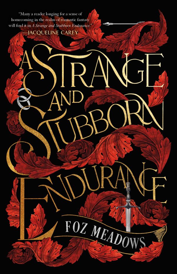 Cover Art for 9781250829139, A Strange and Stubborn Endurance by Foz Meadows