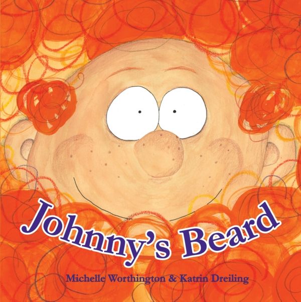 Cover Art for 9780648256304, Johnny's Beard by Michelle Worthington