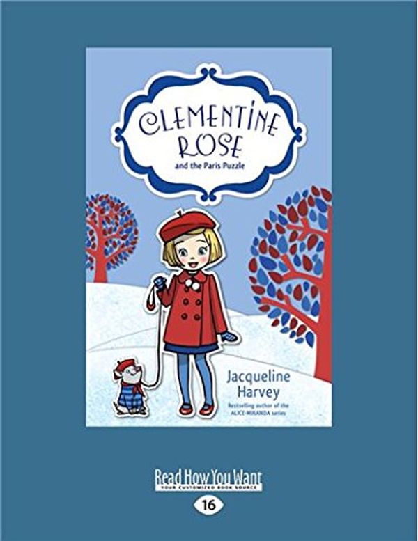 Cover Art for 9781525245305, Clementine Rose and the Paris Puzzle by Jacqueline Harvey