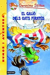 Cover Art for 9788492671908, 8- El galió dels Gats Pirates by Geronimo Stilton