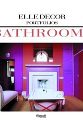 Cover Art for 9782850187322, Elle Decor Portfolios Bathrooms by Editors of Elle Decor
