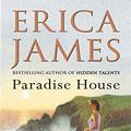 Cover Art for 9780752856377, Paradise House by Erica James