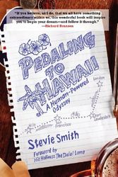 Cover Art for 9780881507393, Pedaling to Hawaii: A Human-Powered Odyssey by Stevie Smith