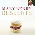Cover Art for 9781405334341, Mary Berry's Desserts by Mary Berry