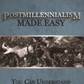 Cover Art for B0032AYI6C, Postmillennialism Made Easy by Kenneth L. Gentry,, Jr.