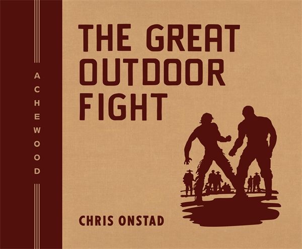 Cover Art for 9781593079970, Achewood Volume 1: The Great Outdoor Fight by Chris Onstad