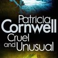 Cover Art for B00QAWDXYC, [(Cruel and Unusual)] [ By (author) Patricia Cornwell ] [September, 2010] by X