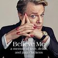 Cover Art for 9781611764697, Believe Me by Eddie Izzard