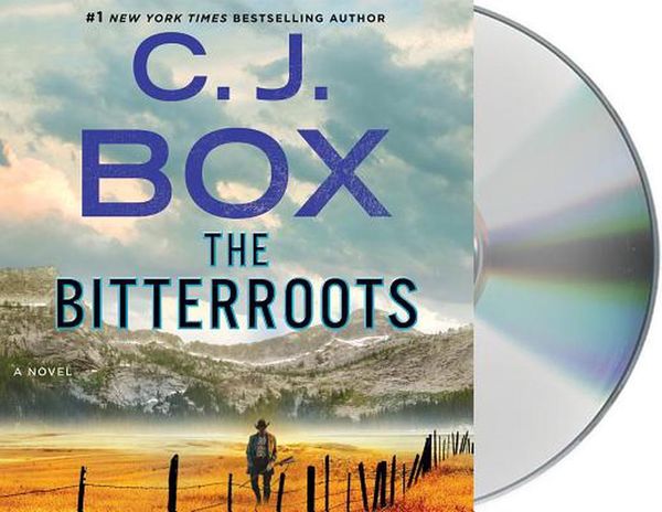 Cover Art for 9781250220295, The Bitterroots by C.j. Box