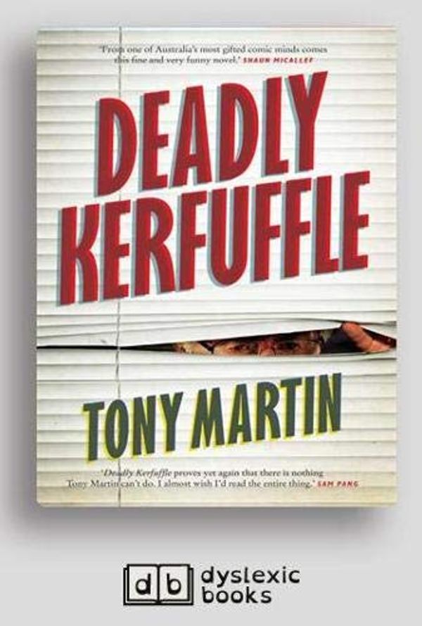 Cover Art for 9781525291876, Deadly Kerfuffle by Tony Martin