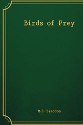 Cover Art for 9781974210763, Birds of Prey by M.E. Braddon