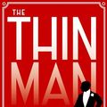 Cover Art for B0CLL1959V, The Thin Man by Dashiell Hammett