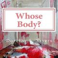 Cover Art for 9781545386095, Whose Body? by Dorothy Sayers