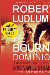 Cover Art for 9781609412098, Robert Ludlum's (TM) The Bourne Dominion by Eric Van Lustbader, Robert Ludlum