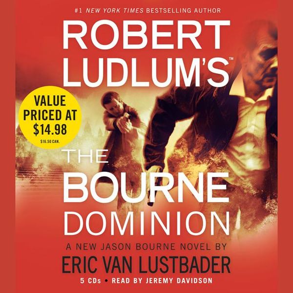 Cover Art for 9781609412098, Robert Ludlum's (TM) The Bourne Dominion by Eric Van Lustbader, Robert Ludlum